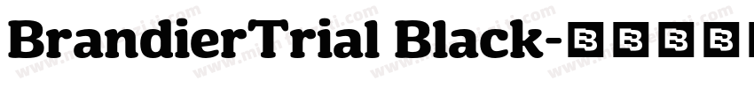 BrandierTrial Black字体转换